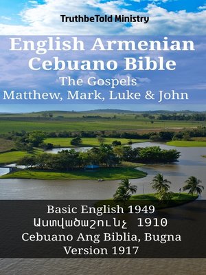 cover image of English Armenian Cebuano Bible--The Gospels--Matthew, Mark, Luke & John